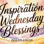 inspiration wednesday blessings